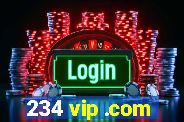 234 vip .com